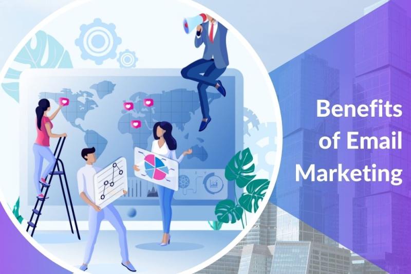 Benefits of email marketing