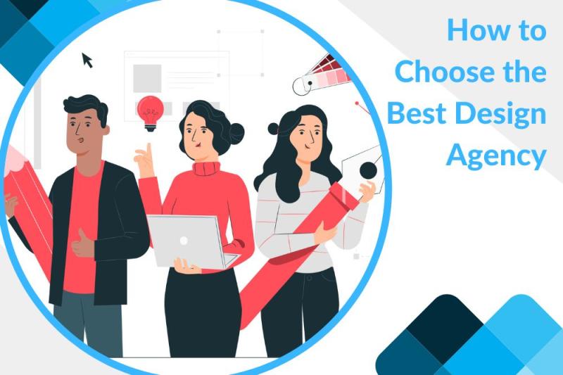 How to Choose the Best Design Agency