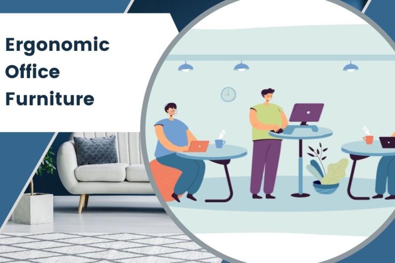 Ergonomic Office Furniture